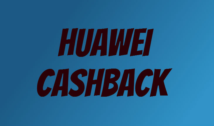 Huawei Cashback