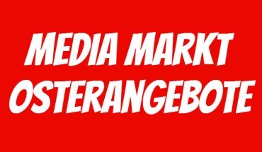 Media Markt Osterangebote