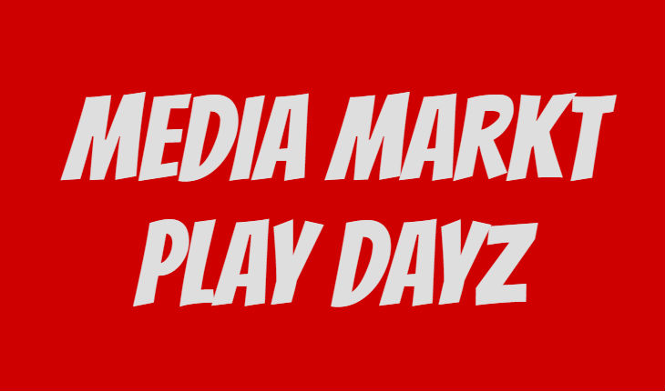 Media Markt Play Dayz