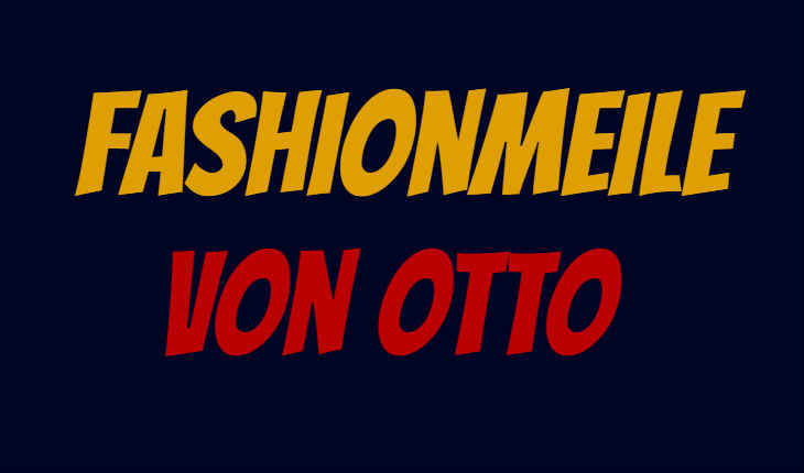 Otto Fashionmeile