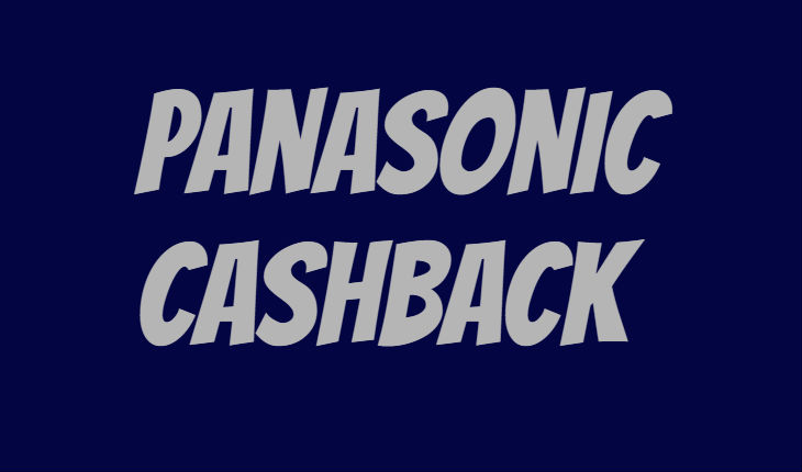 Panasonic Cashback